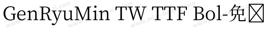 GenRyuMin TW TTF Bol字体转换